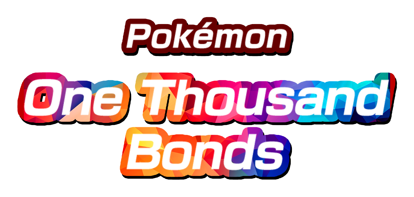 Pokémon One Thousand Bonds